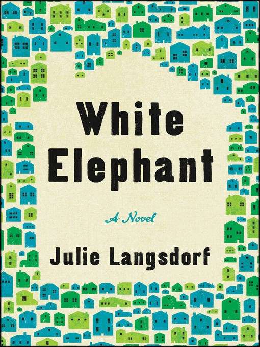 Title details for White Elephant by Julie Langsdorf - Available